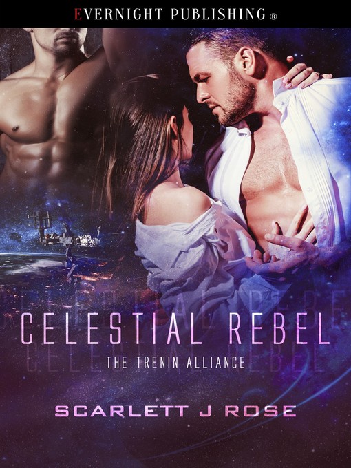 Title details for Celestial Rebel by Scarlett J Rose - Available